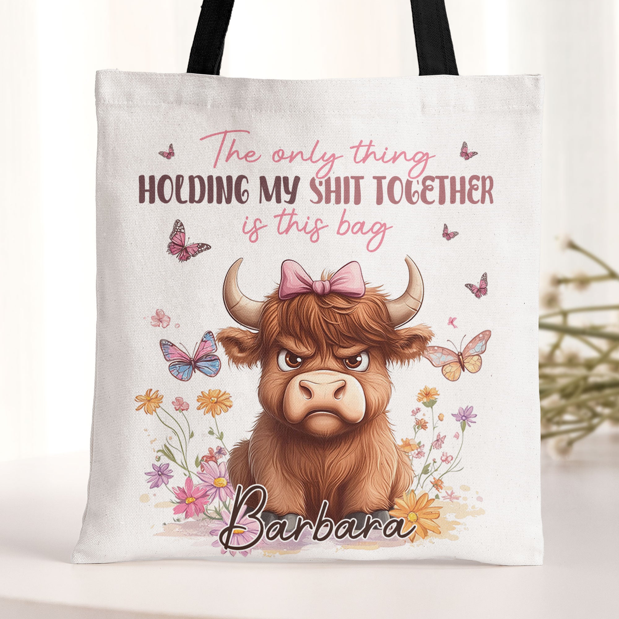 The-Only-Thing-Holding-My-Shit-Together-Is-This-Bag-Highland-Cow-Personalized-Tote-Bag_1.jpg
